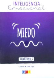 INTELIGENCIA EMOCIONAL: MIEDO