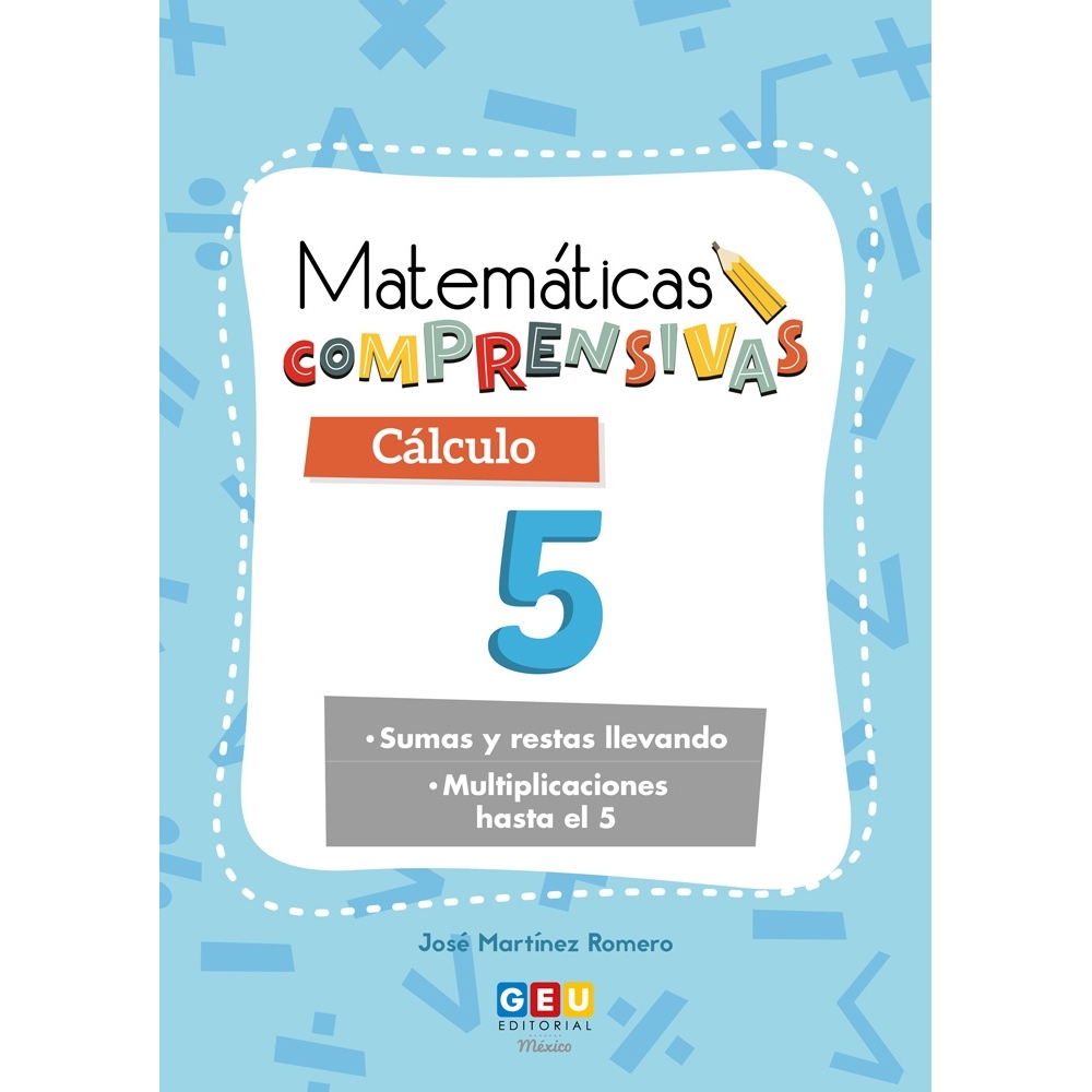 Matematicas comprensivas. Calculo 5