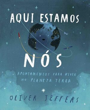 CUENTO AQUI ESTAMOS NOTAS PARA VIVIR EN EL PLANETA TIERRA 