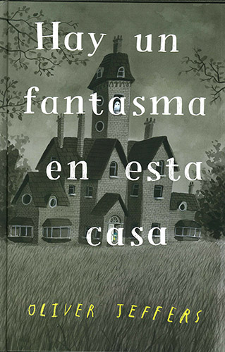 CUENTO HAY UN FANTASMA EN LA CASA 