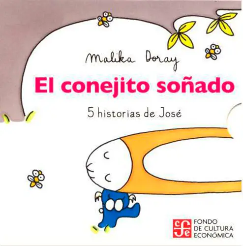 CENTO EL CONEJITO SOÑADO 5 HISTORIAS DE JOSE