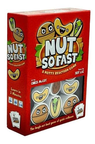 NUT SO FAST
