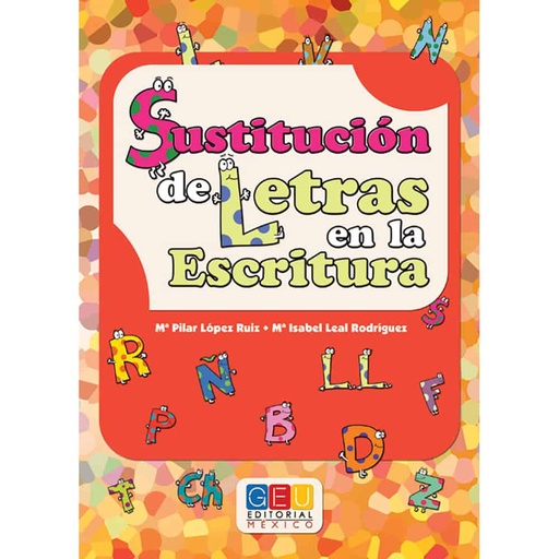 SUSTITUCION DE LETRAS EN LA ESCRITURA