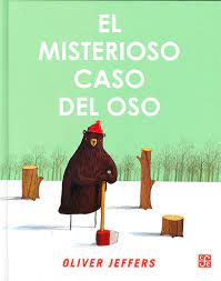 CUENTO EL MISTERIOSO CASO DEL OSO