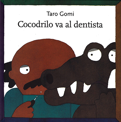 CUENTO COCODRILO VA AL DENTISTA