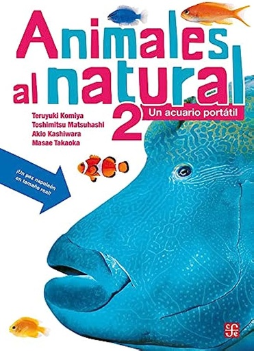 ANIMALES AL NATURAL 2 UN ACUARIO PORTATIL