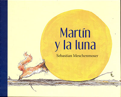 CUENTO MARTIN Y LA LUNA