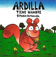 CUENTO ARDILLA TIENE HAMBRE