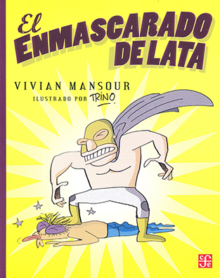 CUENTO EL ENMASCARADO DE LATA