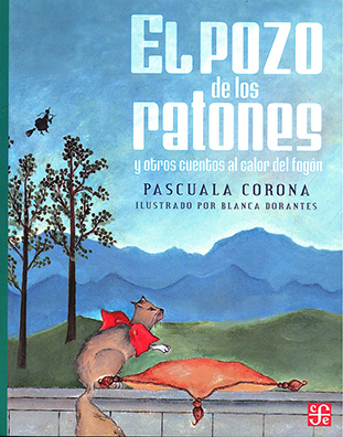 CUENTO EL POZO DE LOS RATONES Y OTROS CUENTOS AL CALOR DEL FOGÓN