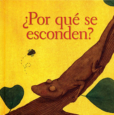 CUENTO ¿POR QUÉ SE ESCONDEN?