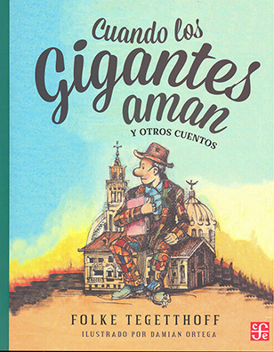 CUENTO CUANDO LOS GIGANTES AMAN