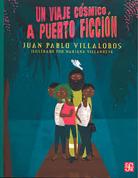 CUENTO UN VIAJE COSMICO A PUERTO FICCION